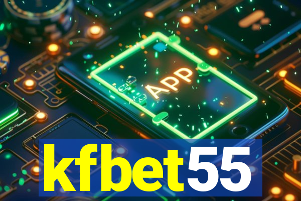 kfbet55