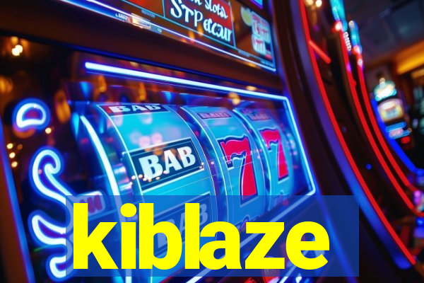 kiblaze