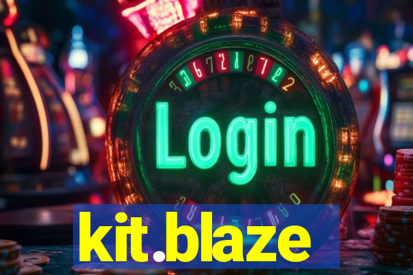 kit.blaze