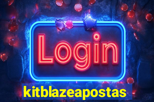 kitblazeapostas