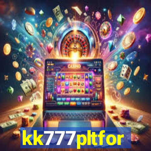 kk777pltfor