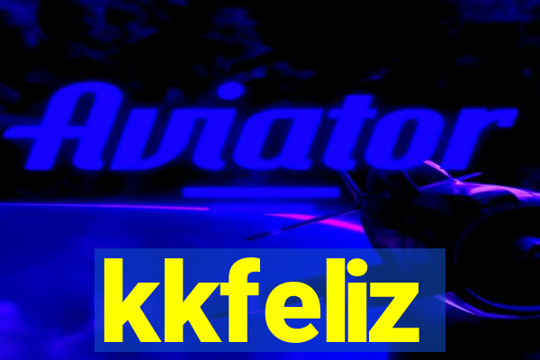 kkfeliz