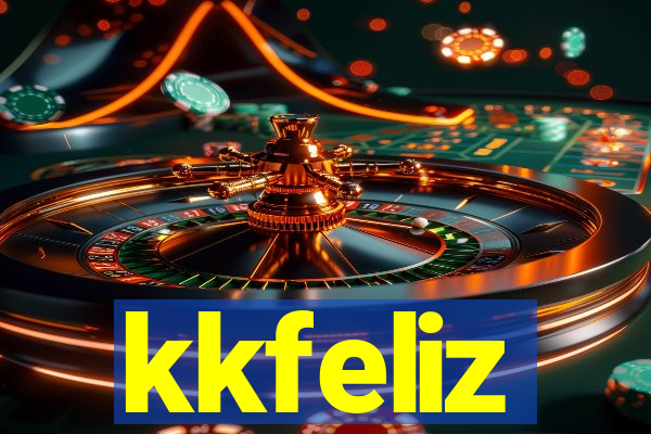 kkfeliz