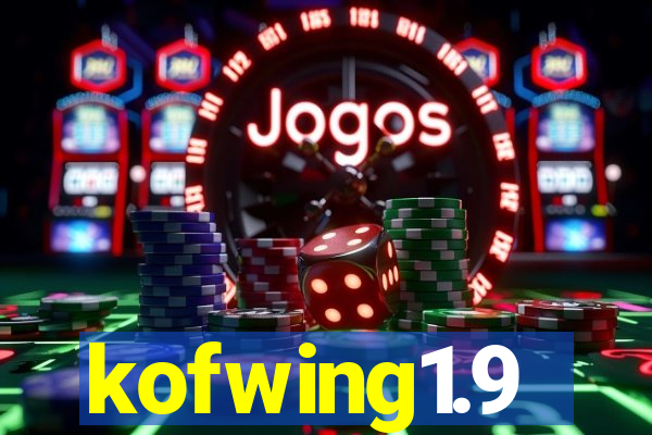 kofwing1.9