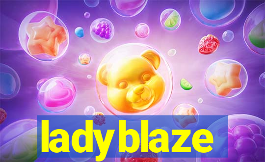 ladyblaze