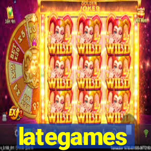 lategames