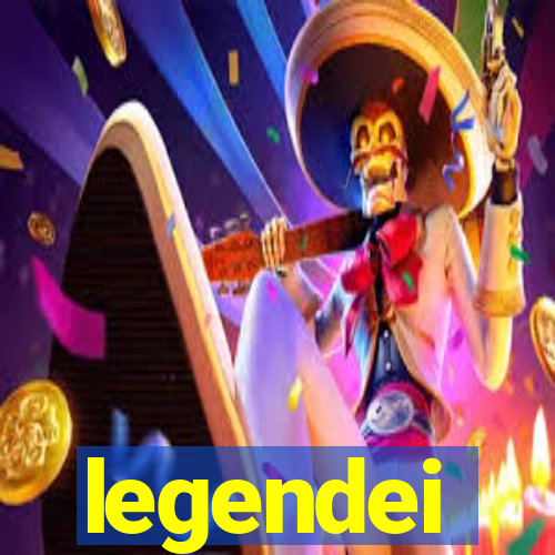 legendei