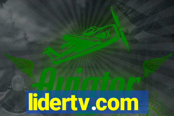 lidertv.com