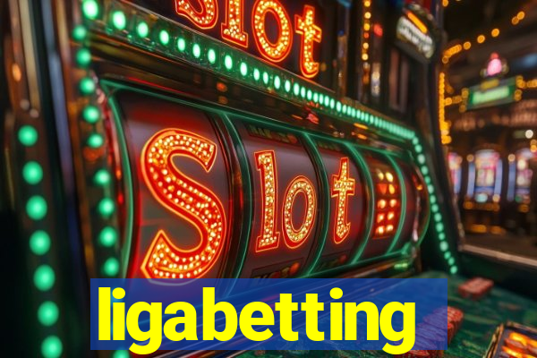 ligabetting