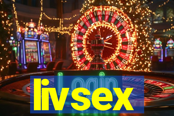 livsex