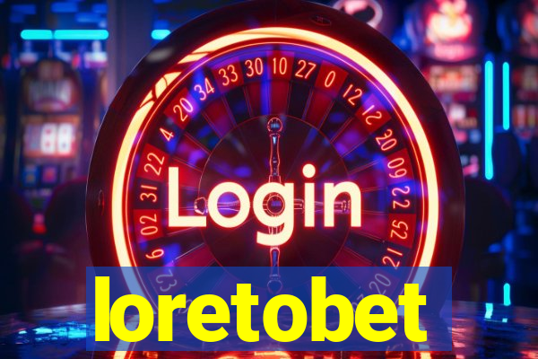 loretobet