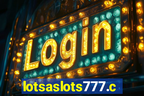 lotsaslots777.com