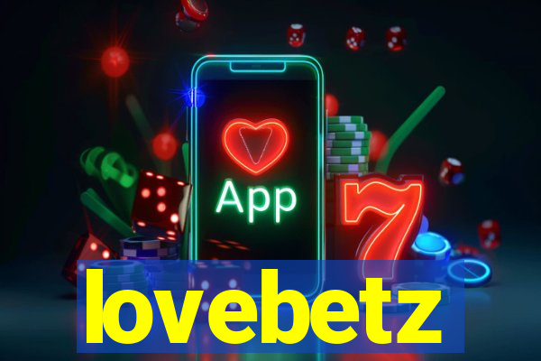 lovebetz