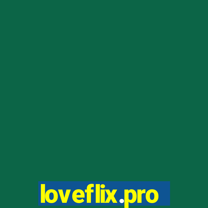 loveflix.pro