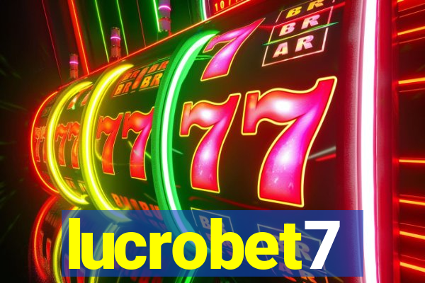 lucrobet7