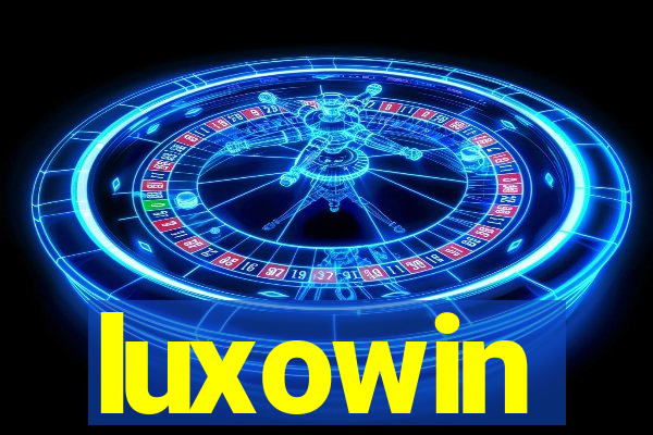 luxowin