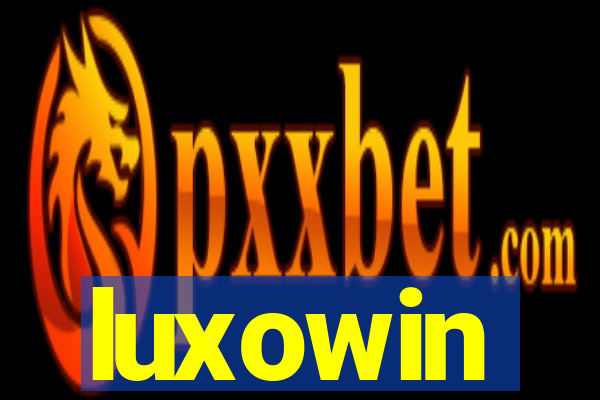 luxowin