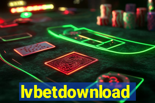 lvbetdownload