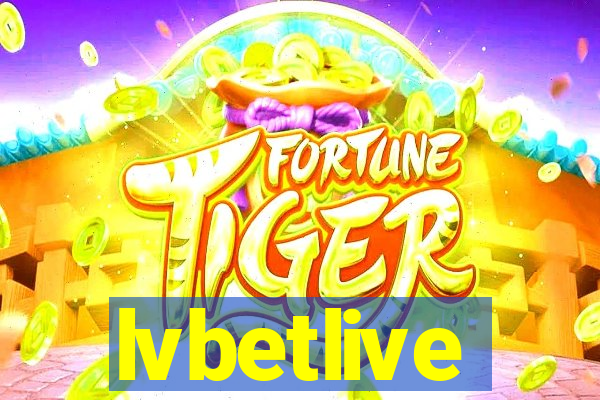 lvbetlive