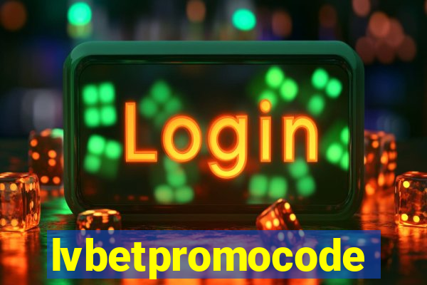 lvbetpromocode