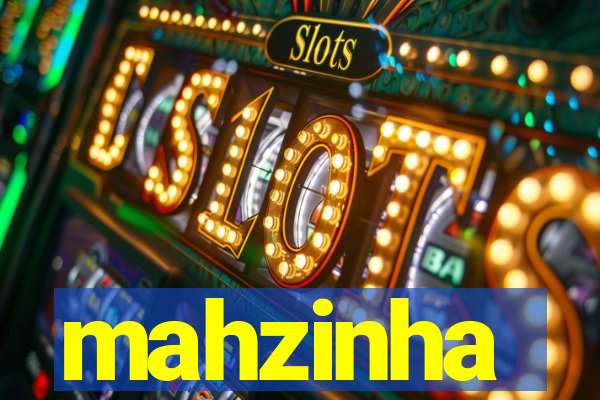 mahzinha