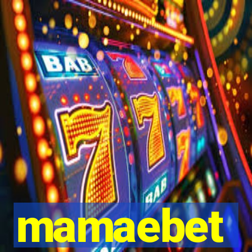 mamaebet