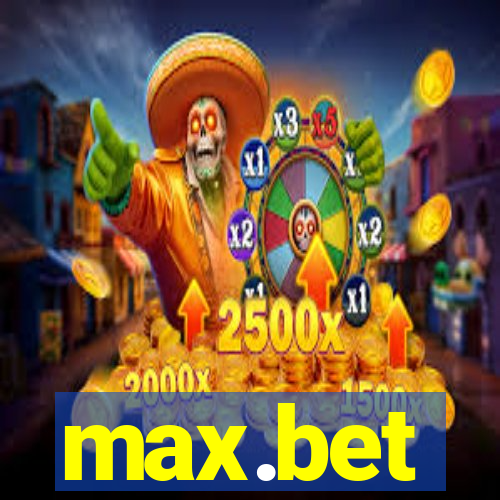 max.bet