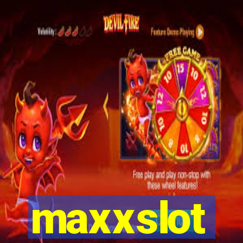 maxxslot