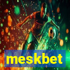 meskbet