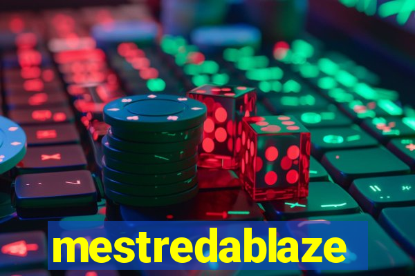 mestredablaze