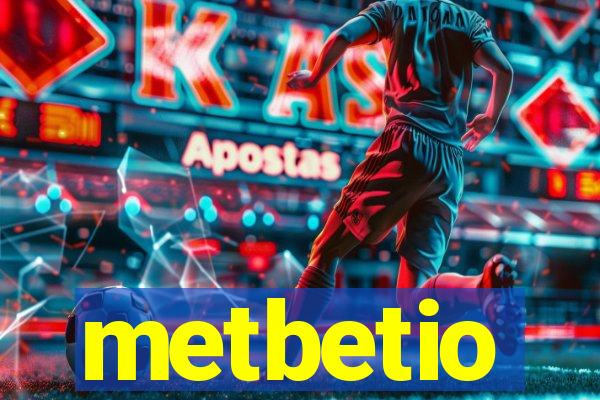 metbetio