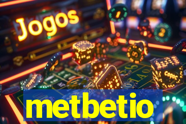 metbetio