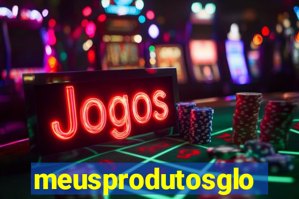 meusprodutosglobo