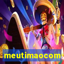 meutimaocom