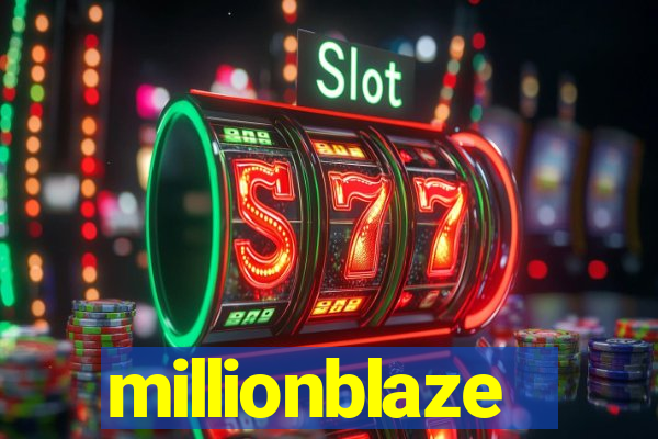 millionblaze