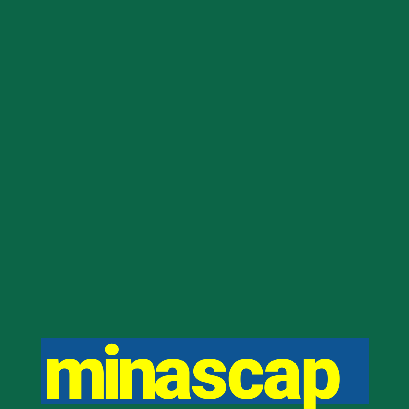 minascap