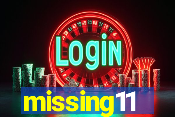 missing11