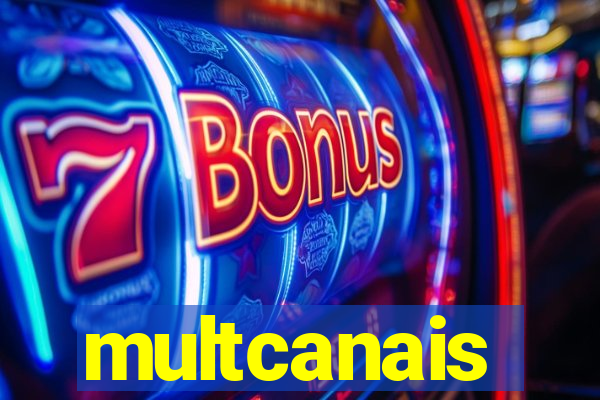 multcanais