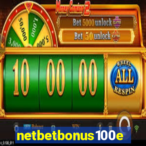 netbetbonus100e