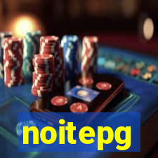 noitepg