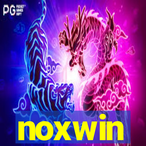 noxwin