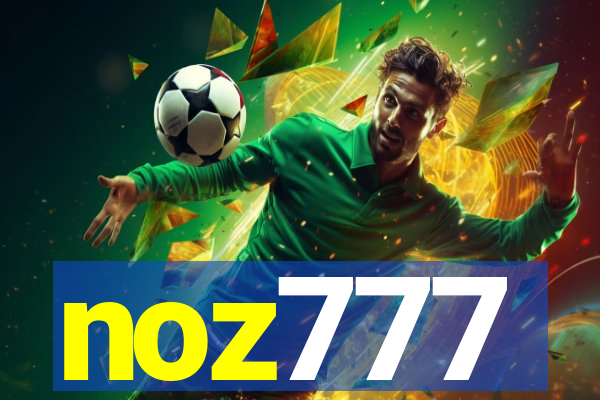 noz777