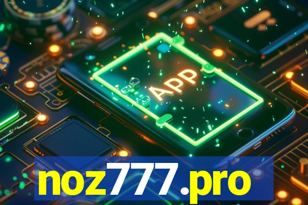 noz777.pro