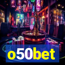 o50bet