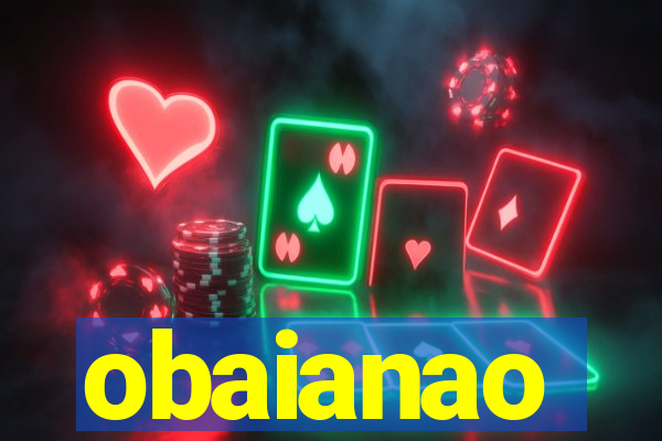 obaianao