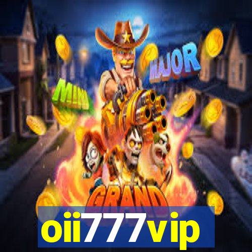 oii777vip