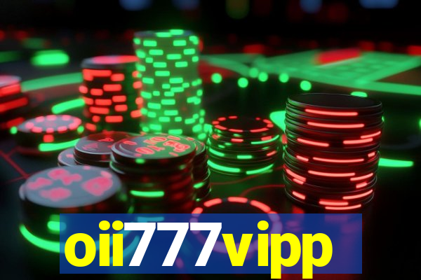 oii777vipp