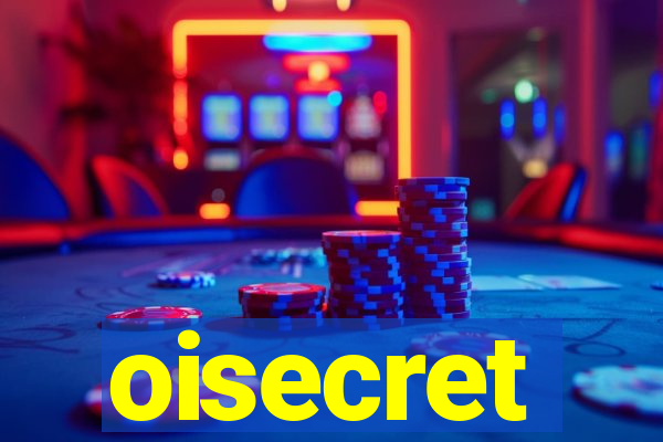 oisecret