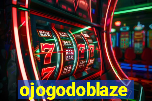 ojogodoblaze