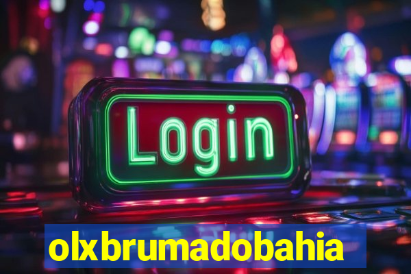 olxbrumadobahia